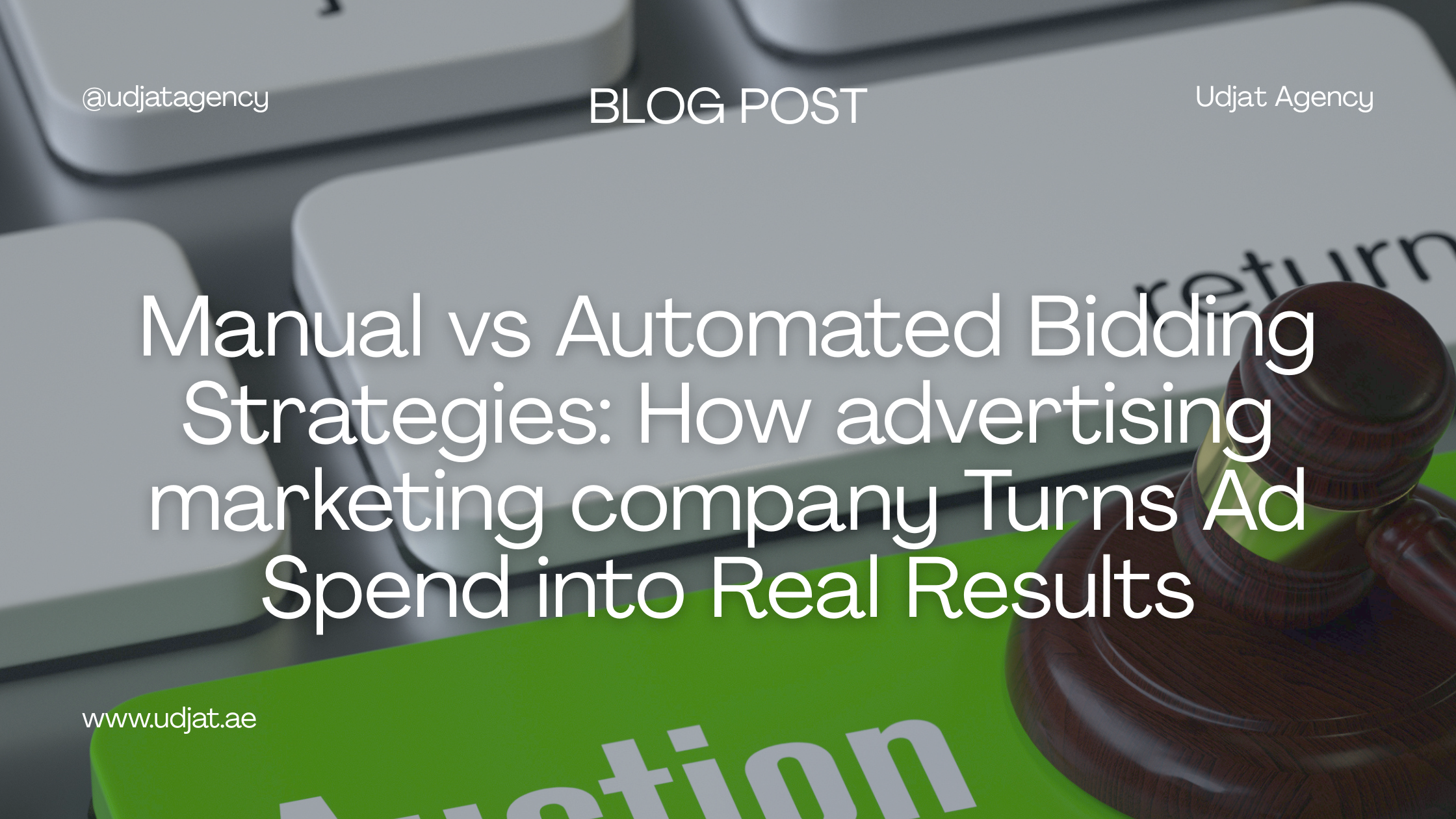 Manual vs Automated Bidding Strategies: How advertising marketing company Turns Ad Spend into Real Results