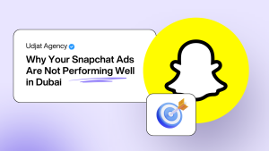 Why Your Snapchat Ads Are Not Performing Well in Dubai