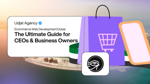 Ecommerce Web Development Dubai: The Ultimate Guide for CEOs & Business Owners