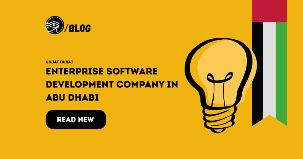Enterprise Software Development Company in Abu Dhabi