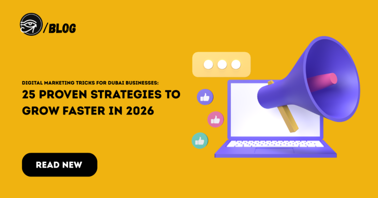 Digital Marketing Tricks for Dubai Businesses: 25 Proven Strategies to Grow Faster in 2026