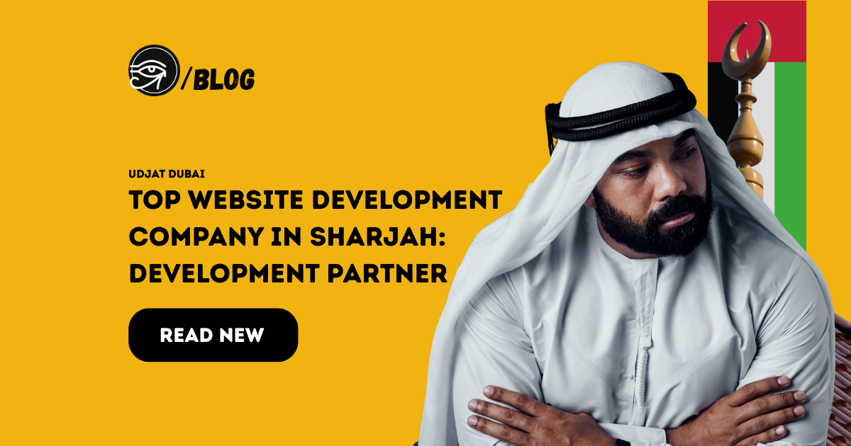 Looking for the Top Website Development company in Sharjah? Discover how to choose the right web development partner, compare leading providers, and learn why Udjat UAE is a trusted choice for business growth.