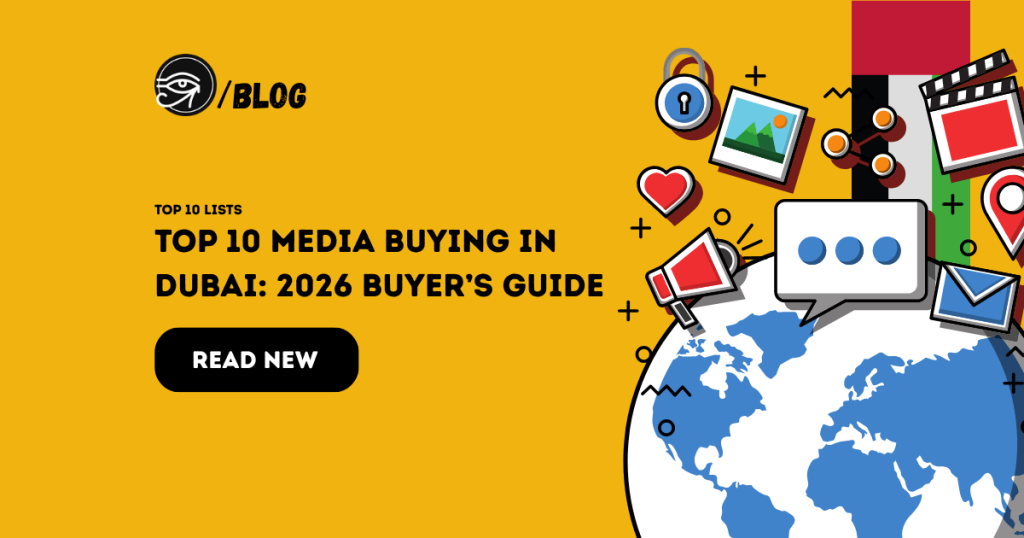Top 10 media buying in Dubai: 2026 Buyer’s Guide