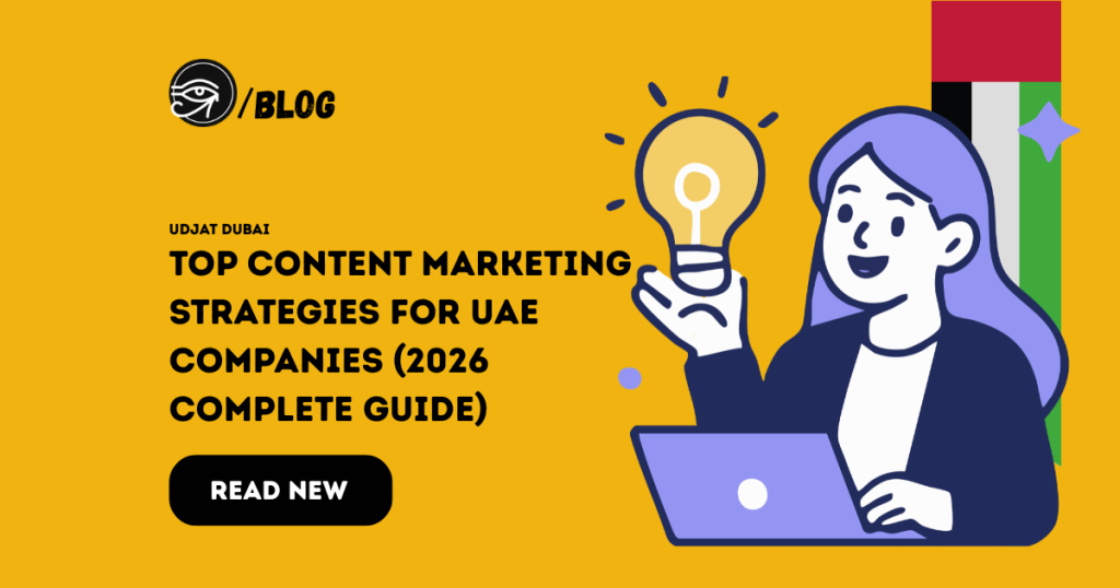 Top Content Marketing Strategies for UAE Companies (2026 Complete Guide)