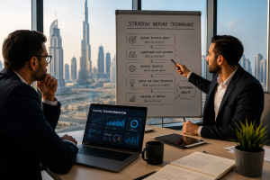 Digital Transformation Agency in Dubai: Why Smart Businesses Choose Strategy Before Technology