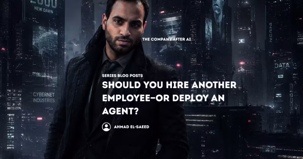 Should your next unit of capacity be another employee, automation, or an AI agent? A practical framework for comparing cost, judgment, risk, scalability and business value.